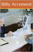 Leadership Skills and Strategies that Win Leadership Skills and Strategies that Win